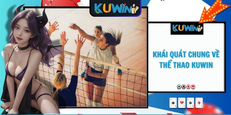 Khái quát chung về thể thao KUWIN 